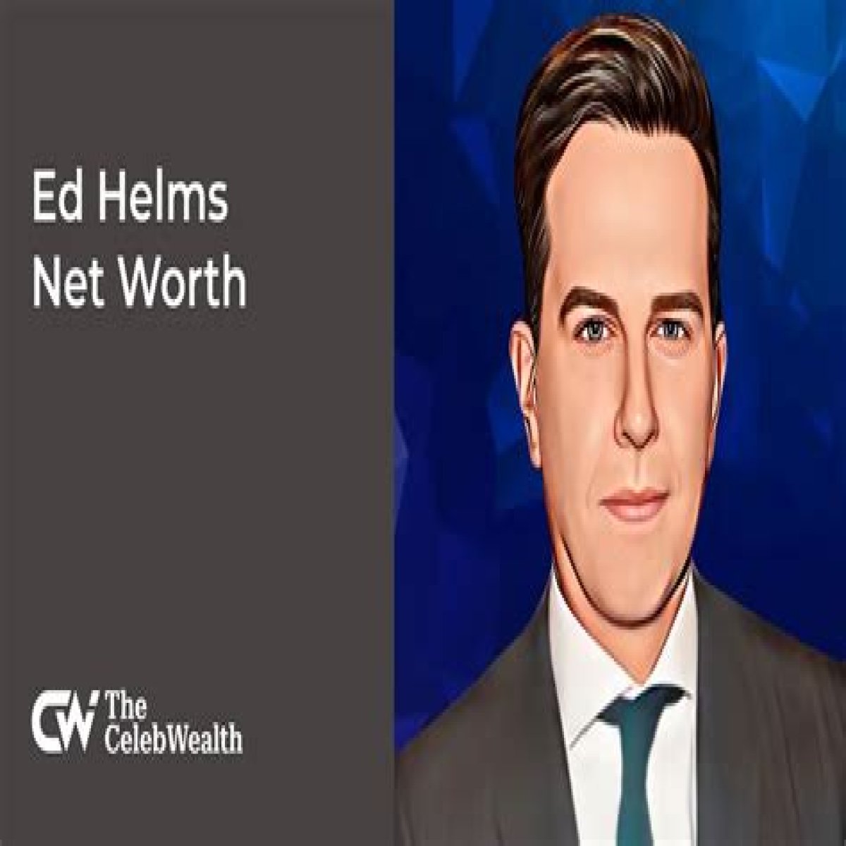 Ed Helms Net Worth