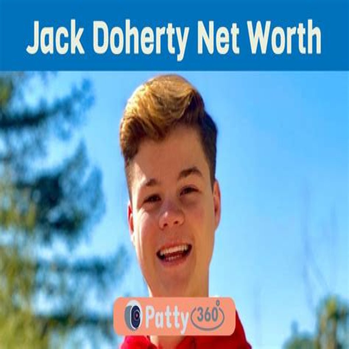 Jack Doherty Net Worth in 2023 How Rich is He Now?