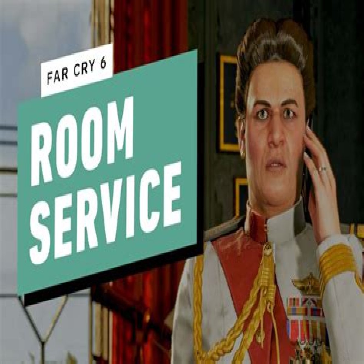 Room Service - Far Cry 6 Guide