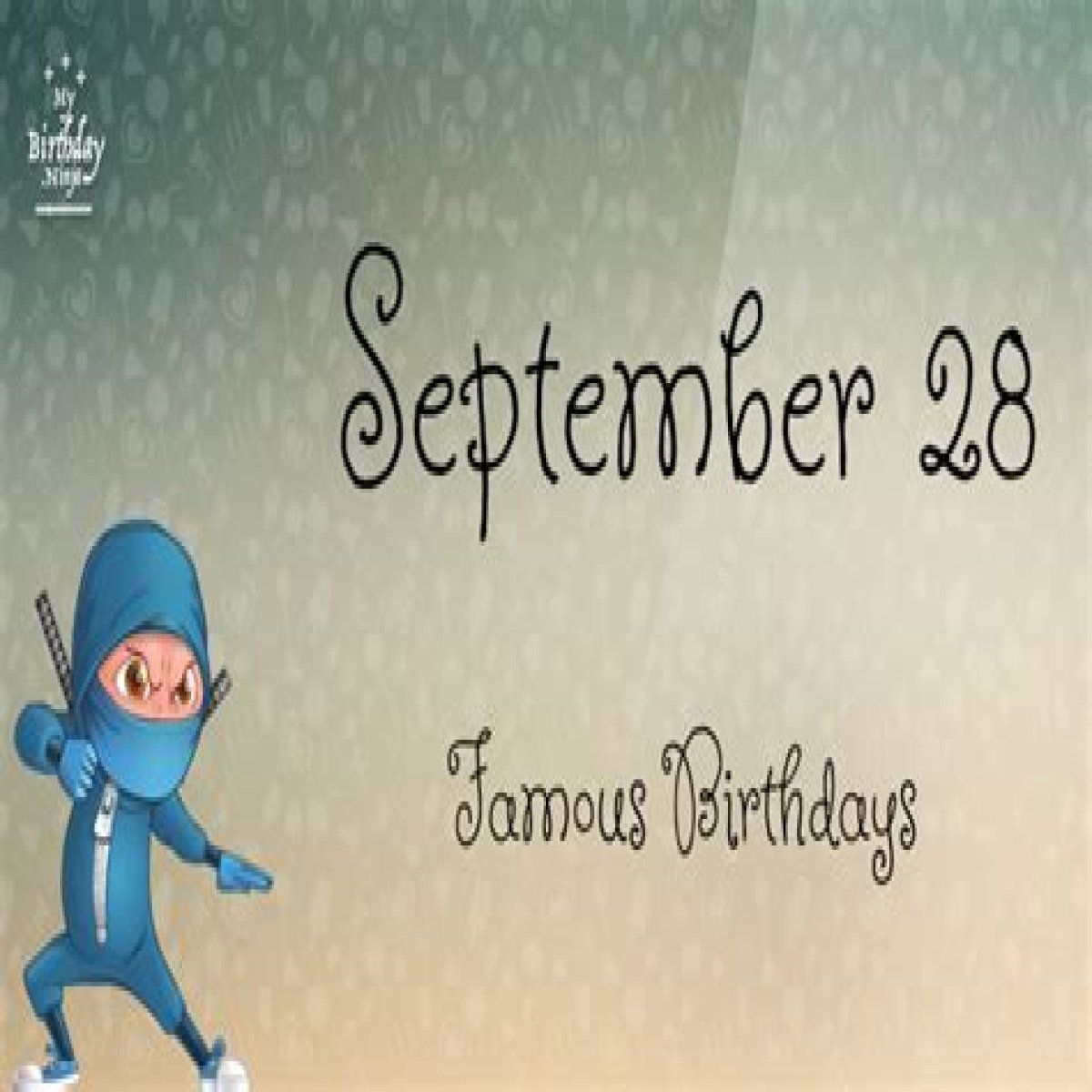 September 28 Famous Birthdays - All Famous Birthdays