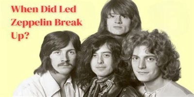 When Did Led Zeppelin Break Up? What Happened to the Band?