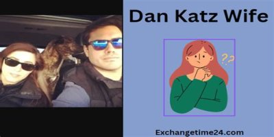 Who is Dan Katz Wife? The Woman Behind the Big Cat